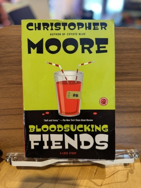 Bloodsucking Fiends : A Love Story by Christopher Moore (2008, Trade Paperback)