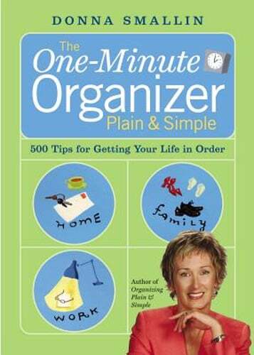 The One-Minute Organizer Plain & Simple by Donna Smallin: Used
