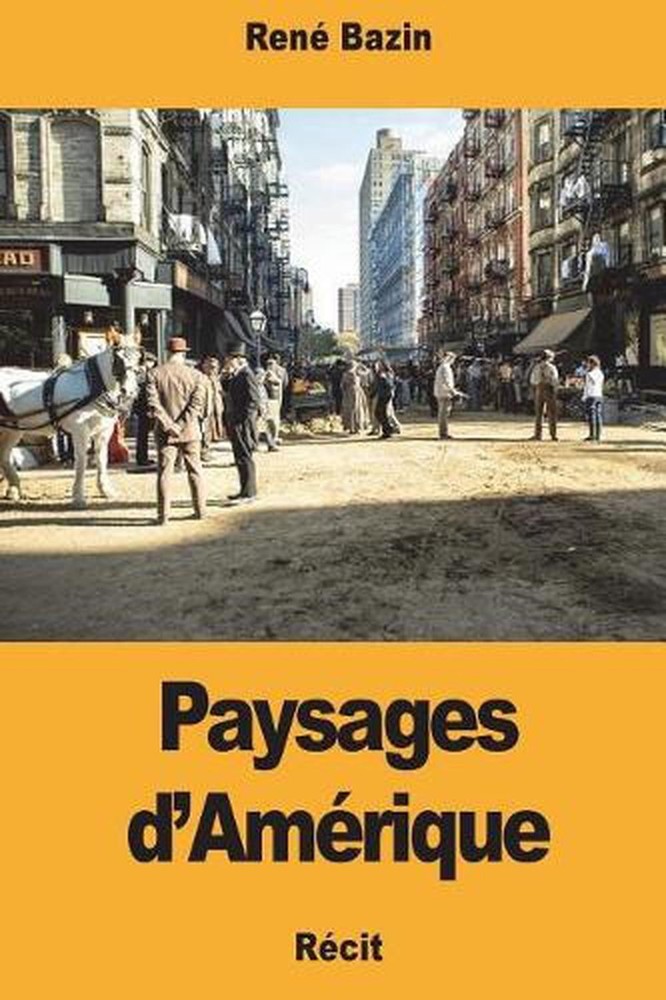 Paysages d'Amrique by Ren? Bazin (French) Paperback Book