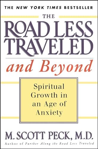 The Road Less Traveled and beyond: S..., Peck, M. Scott