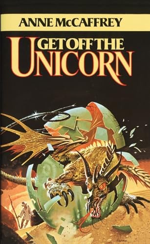 Get Off the Unicorn - Mass Market Paperback By McCaffrey, Anne - GOOD