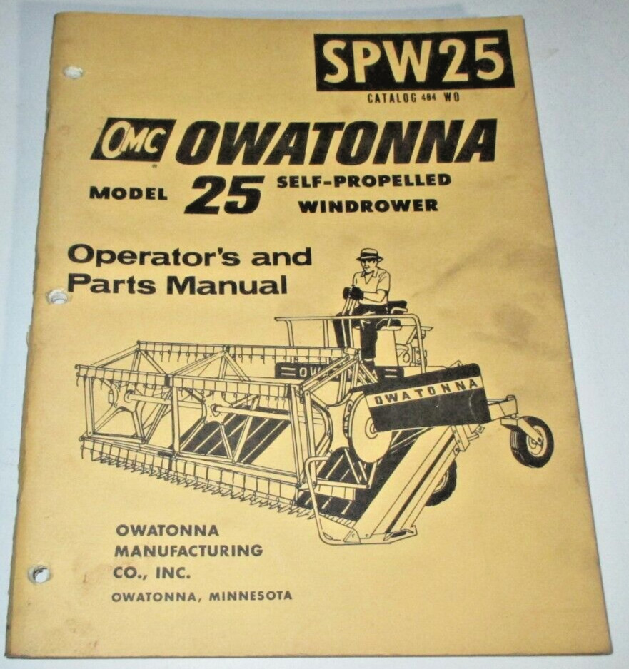OMC Owatonna 25 Self Propelled Windrower Operators & Parts Manual ORIGINAL!