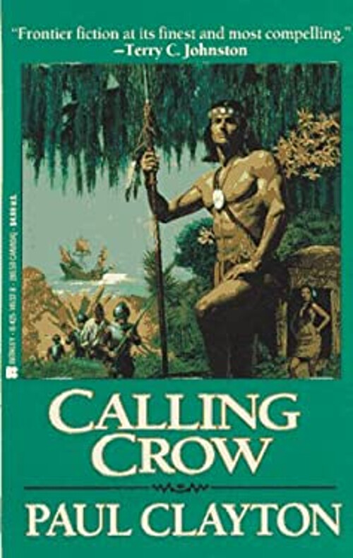 The Calling Crow Mass Market Paperbound Paul Clayton