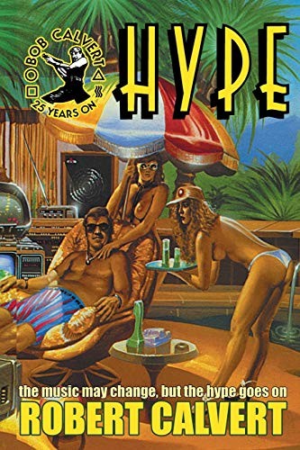 Robert Calvert Hype (Paperback) (UK IMPORT)All Tariffs and Duties included - no additional charges