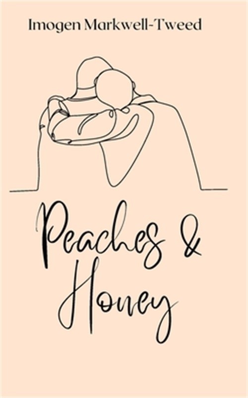 Peaches and Honey (Paperback or Softback)