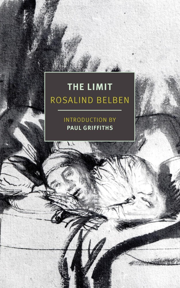 The Limit (New York Review Books Classics) by Rosalind Belben