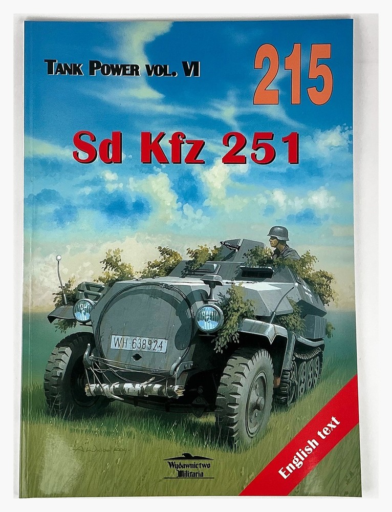 Tank Power Vol VI #215: Sd Kfz 251