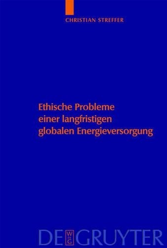 Christian Streffer Carl Friedrich Ge Ethische Probleme einer langfris (Hardback)