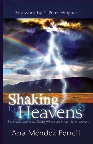 Ana Mendez Ferrell Shaking The Heavens (Paperback)Another great item from Rarewaves USA | Free delivery!