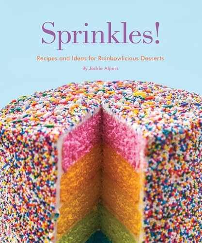 Sprinkles!: Recipes and Ideas for - Paperback, by Alpers Jackie - Very Good