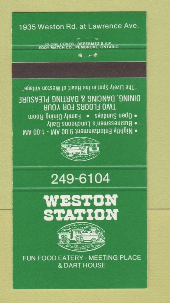 Matchbook Cover - Weston Station Restaurant Weston ON 30 Strike