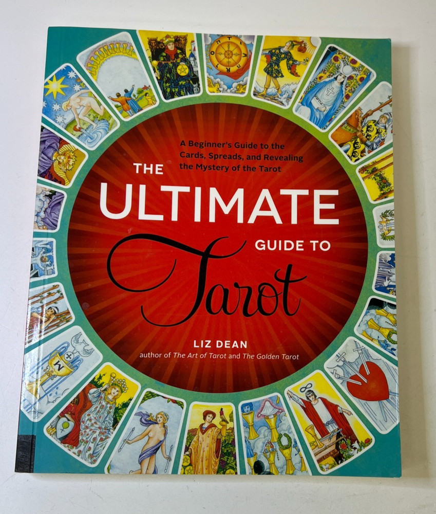 The Ultimate Guide to Tarot: A Beginner's Guide - Paperback, by Dean Liz