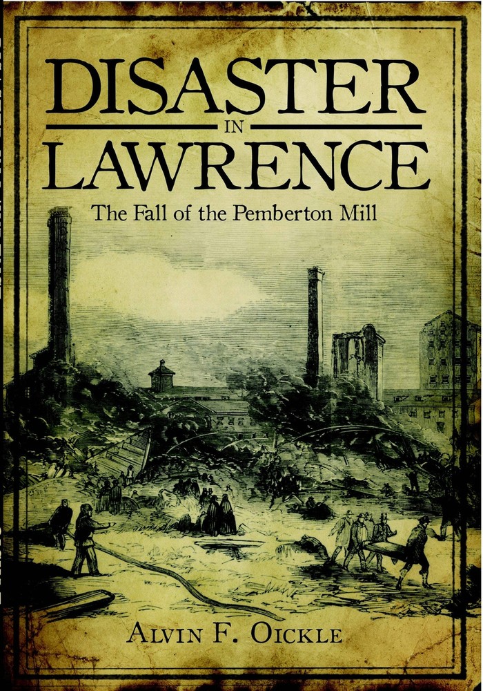 Disaster in Lawrence MA The Explosive History Press Trade Paperback 9781596295063