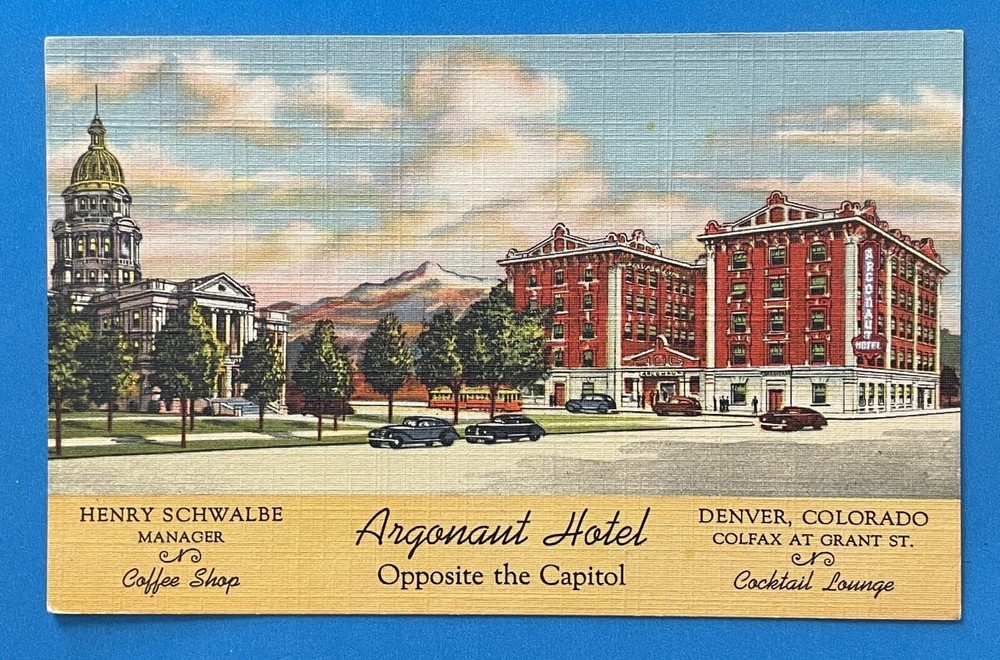 ARGONAUT HOTEL - DENVER COLORADO Linen POSTCARD Curteich