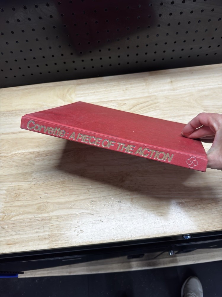 Corvette A Piece of the Action Book 1953-1985 Hardcover Vintage Auto