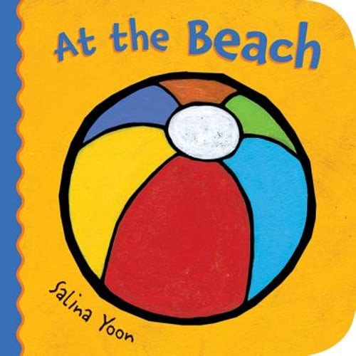 At the Beach by Salina Yoon: Used