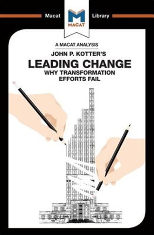 An Analysis of John P. Kotter's Leading Change (Paperback or Softback)
