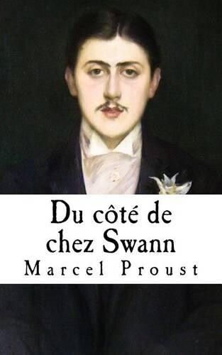Marcel Proust Du Cote de Chez Swann Paperback Edition