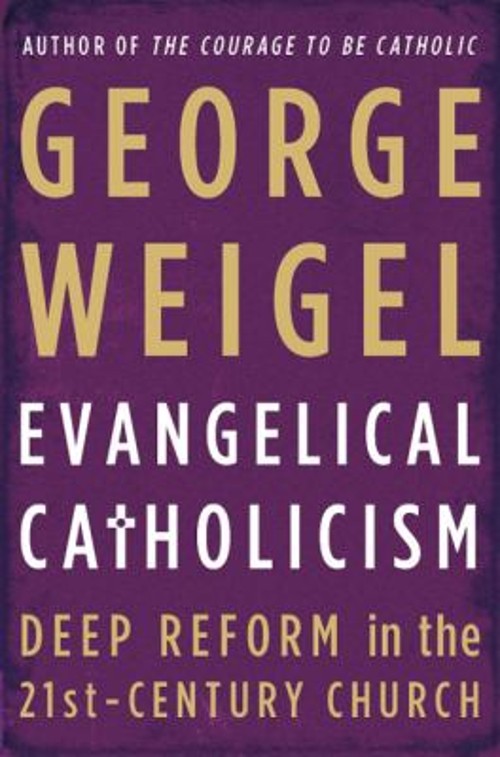 Evangelical Catholicism : Deep Reform in the 21st-Century ChurchFree US Delivery | ISBN:0465027687