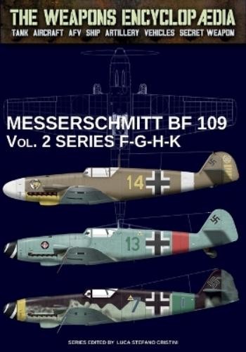 Luca Stefano Cristini Messerschmitt BF 109 - Vol. 2 series F-G-H-K (Paperback)Another great item from Rarewaves USA | Free delivery!