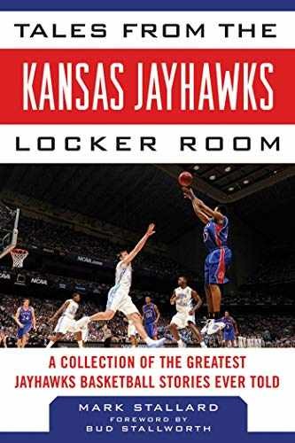 Tales from the Kansas Jayhawks - Hardcover, by Stallard Mark - Acceptable j