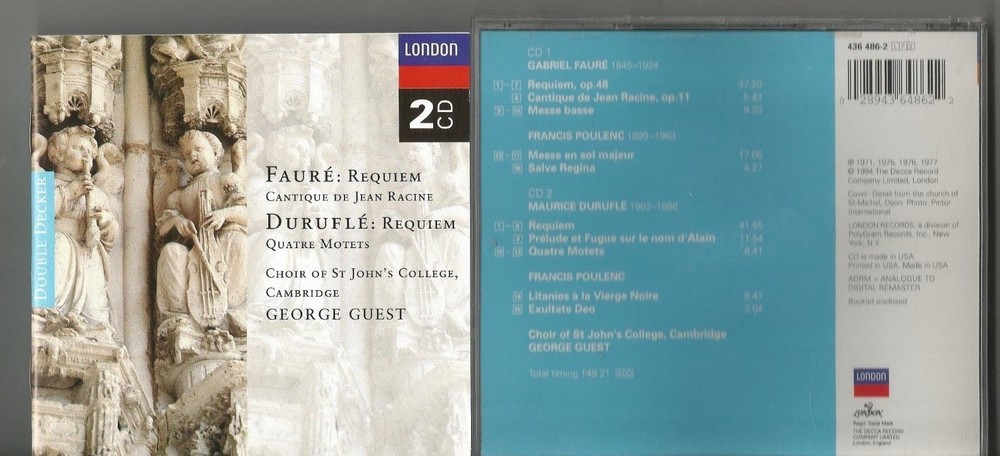 Faure : Requiem; Cantique de Jean Racine; Durufl: Requiem; Quatre Motets 2 CDs