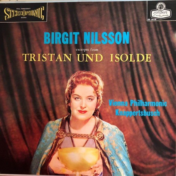 Birgit Nilsson, Richard Wagner, Wiener Philharmoniker, Hans Knappertsbusch - Exe