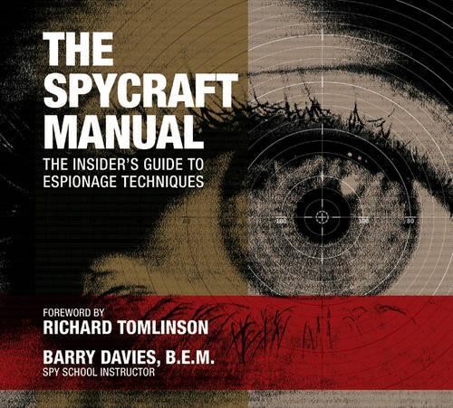 The Spycraft Manual: The Insider's Guide to Espio... by Davies, Barry 1844425770FREE US DELIVERY | ISBN: 1844425770 | Quality Books