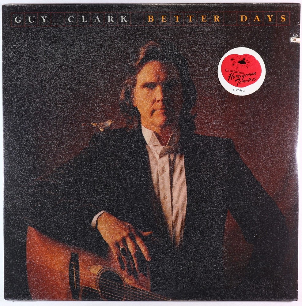 Guy Clark - Better Days LP - Warner Bros. SEALED