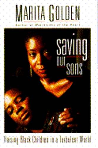 Saving Our Sons by Marita Golden: Used
