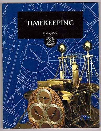 Timekeeping (Discoveries and Inventions) - Paperback, by Dale Rodney - Very Good