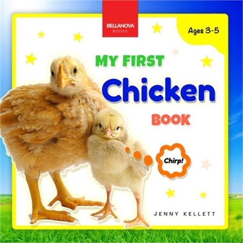 My First Chicken Book: Activities and Fun Facts About Chickens for Kids 3-5 (Pap