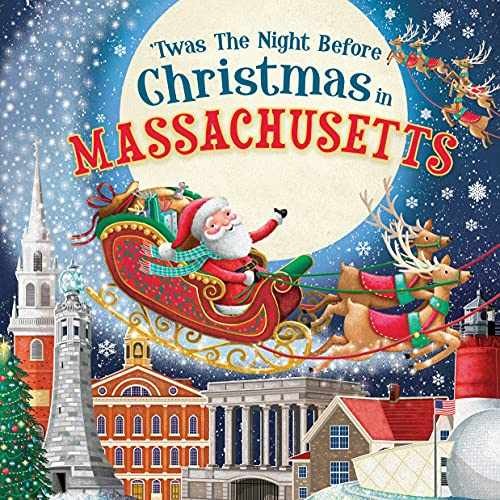 'Twas the Night Before Christmas in Massachusetts: A - Hardcover - Very Good