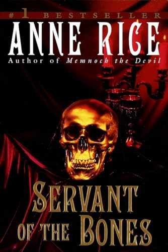 Servant of the Bones: A Novel - Paperback, by Rice Anne - Very Good x