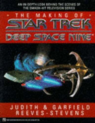 The Making of Star Trek, Deep Space Nine by Judith Reeves-Stevens: Used