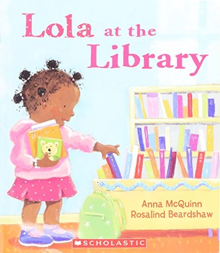 Lola at the Library - paperback anna-mcquinn-rosalind-beardshaw