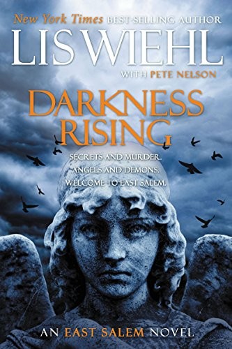 Darkness Rising (The East Salem Trilogy) - Hardcover By Wiehl, Lis - GOOD
