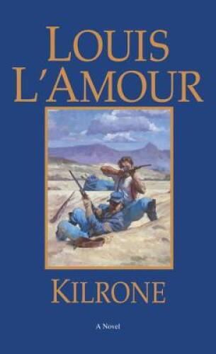 Kilrone - Mass Market Paperback By L'Amour, Louis - ACCEPTABLE