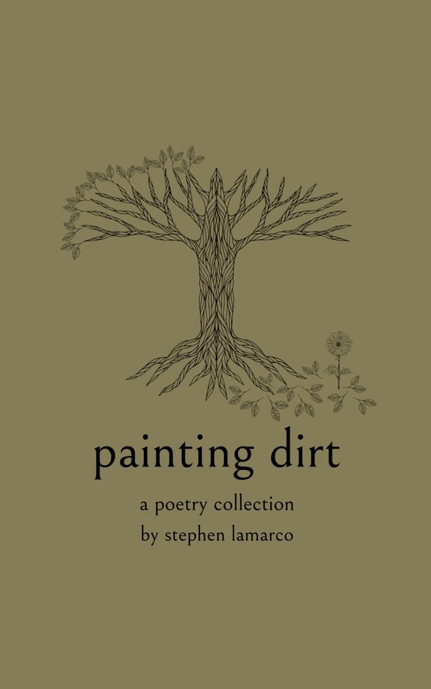 Painting Dirt: A Poetry Collection