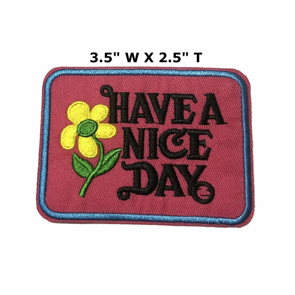 Have a Nice Day 70s hippie retro boho weed love applique Hook Loop patch