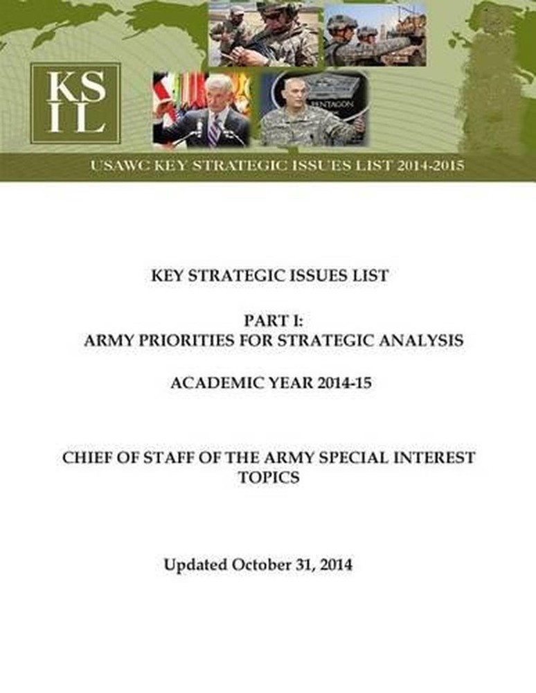 Key Strategic Issues List - CHIEF OF STAFF OF THE ARMY SPECIAL INTEREST TOPICS [
