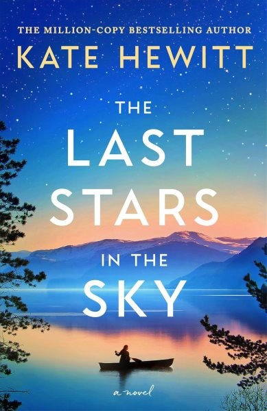 Last Stars in the Sky, Paperback by Hewitt, Kate, Like New Used, Free shippin...