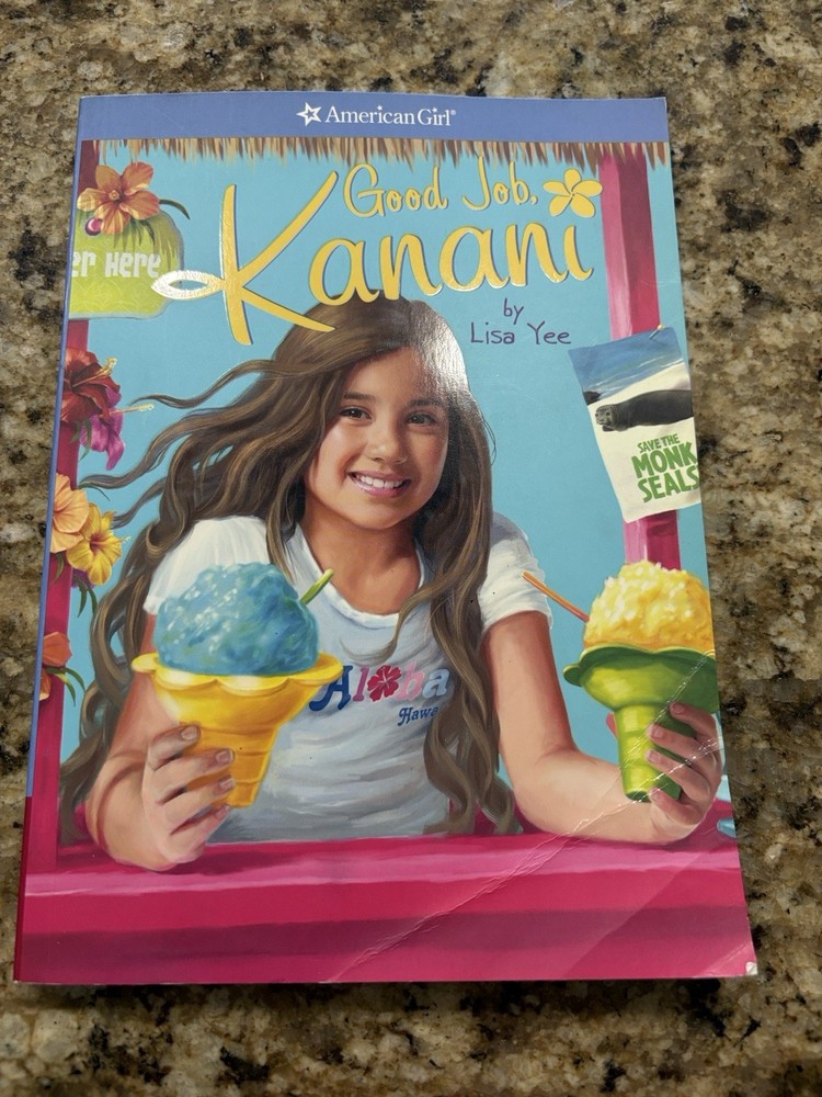Good Job, Kanani (American Girl: Girl of the Year 2011, Book 2) by Lisa Yee