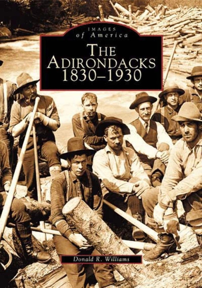 NEW Arcadia Publishing The Adirondacks, NY 9780738510941 Images of America Trade