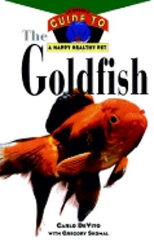 The Goldfish: An Owner's Guide to a Happy Healthy Pet by De Vito: Used