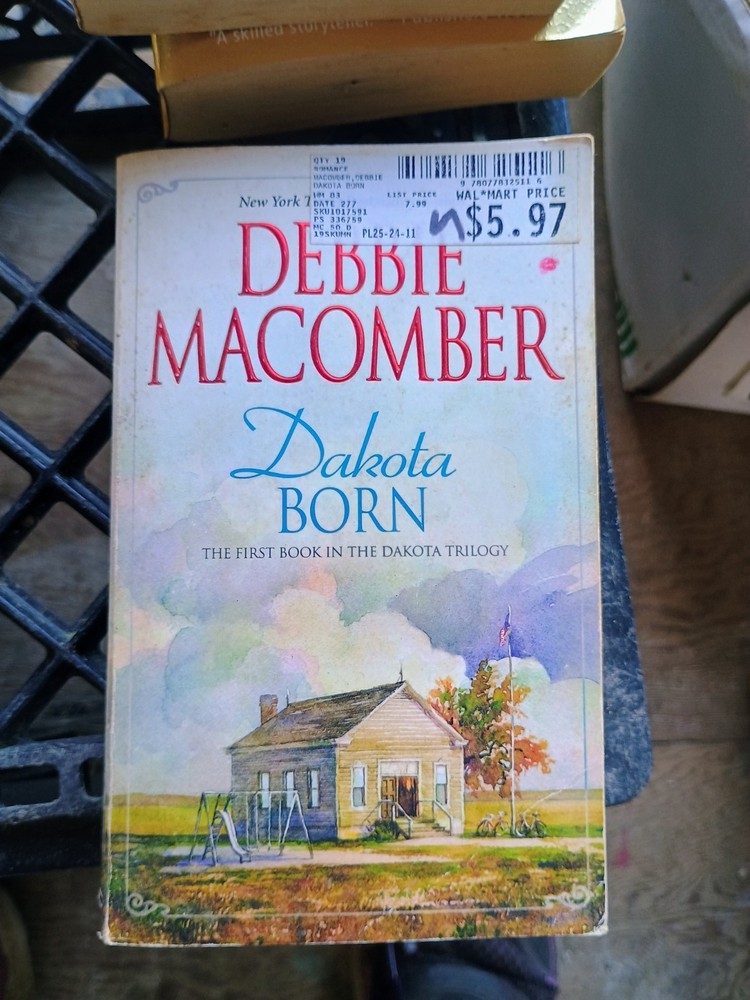 Debbie Macomber Dakota Born Paperback Fiction Novel Small Town Rural Adults