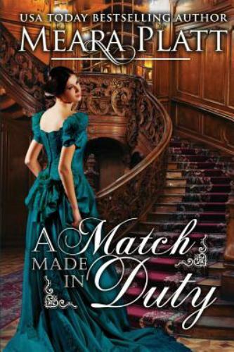 Match Made in Duty, Paperback by Platt, Meara, Brand New, Free shipping in th...