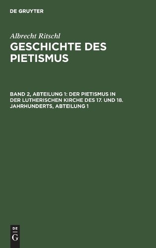Albrecht Ritsch Der Pietismus in Der Lutherischen Kirche Des 17. Und  (Hardback)Another great item from Rarewaves USA | Free delivery!