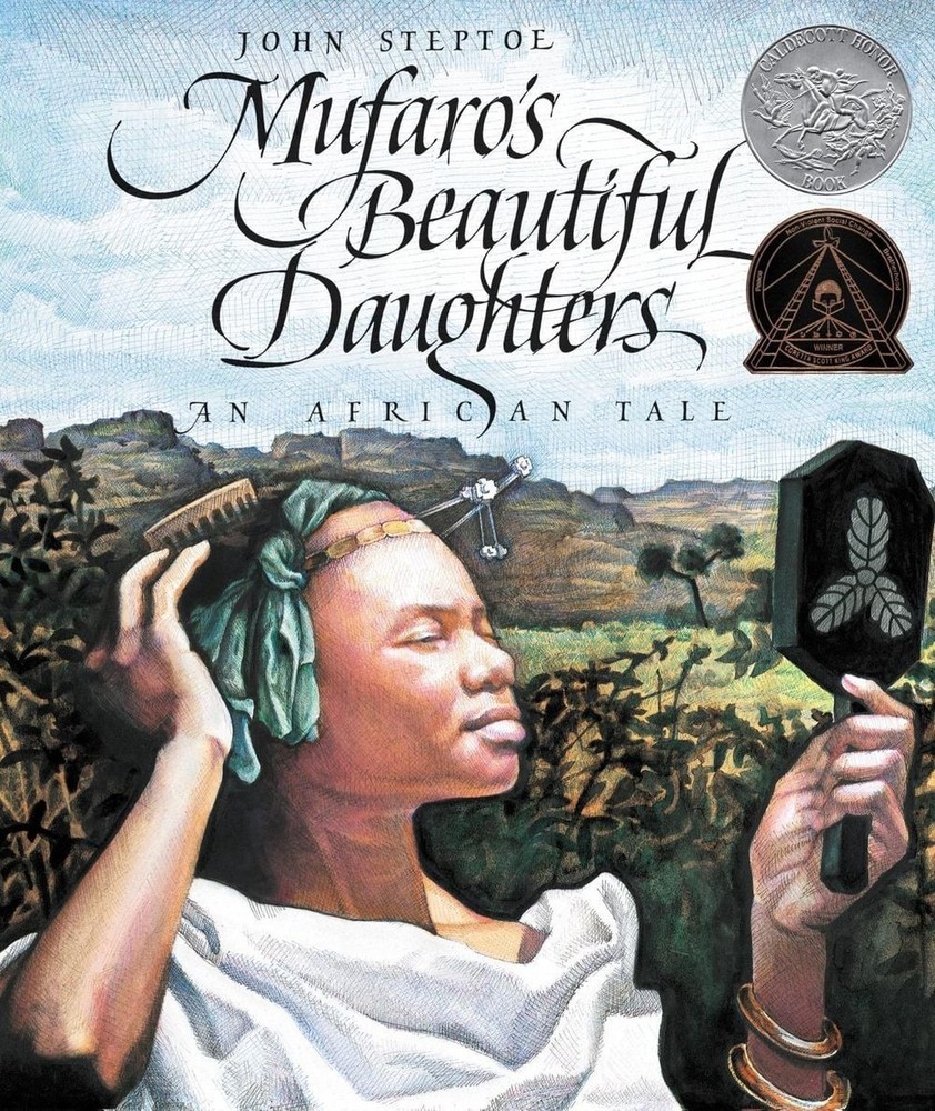 Mufaro's Beautiful Daughters: A Caldecott Honor Award Winner by John Steptoe (En