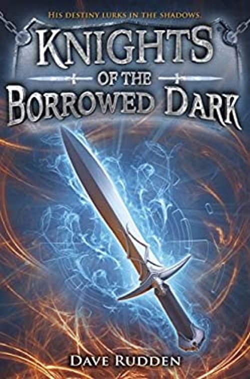 Knights of the Borrowed Dark Library Binding Dave RuddenFree US Delivery | ISBN:0553522981